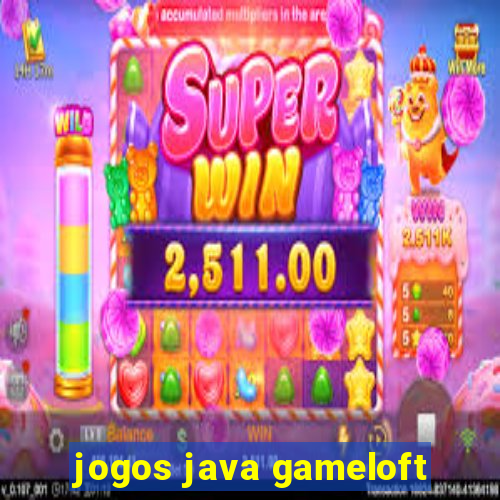 jogos java gameloft